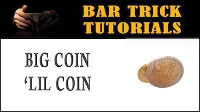 big coin little coin bar trick